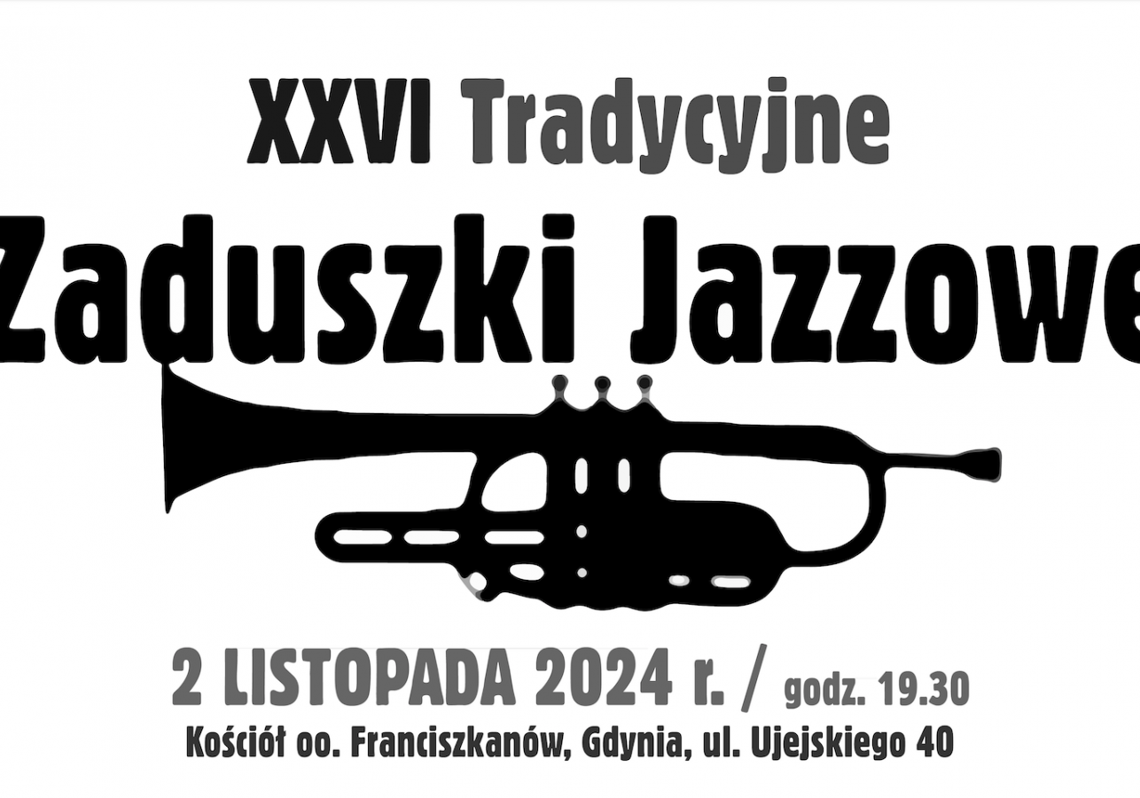 XXVI Zaduszki Jazzowe w Gdyni