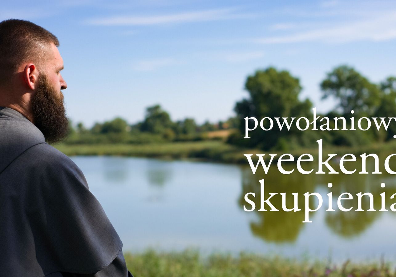 Powołaniowy weekend skupienia