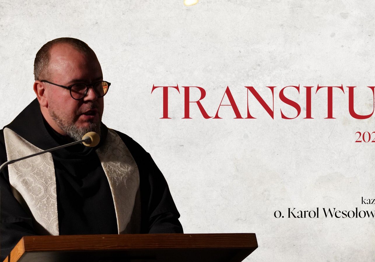 Transitus 2025: kazanie (o. Karol Wesołowski)