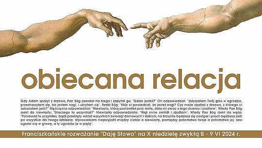 Obiecana relacja: Daję Słowo - X niedziela B - 9 VI 2024