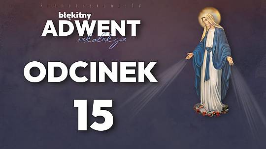 Adwent 2024: odcinek 15