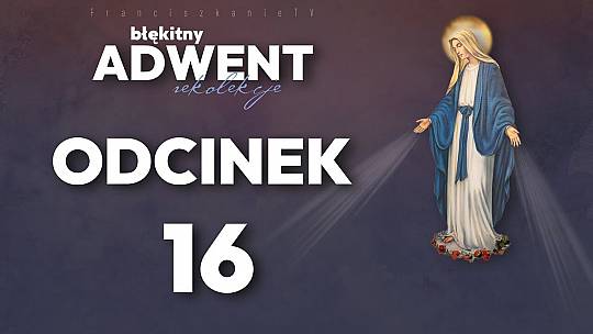 Adwent 2024: odcinek 16