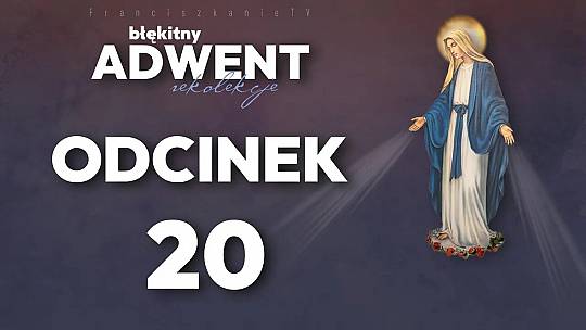 Adwent 2024: odcinek 20