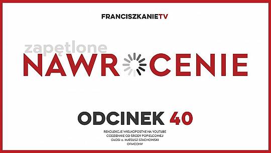 Wielki Post 2025: Odcinek 40