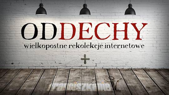 Filmowa zapowiedź tegorocznych rekolekcji internetowych „Oddechy”.