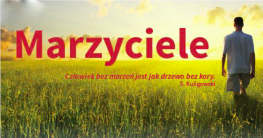 Marzyciele – „Nasze Życie”