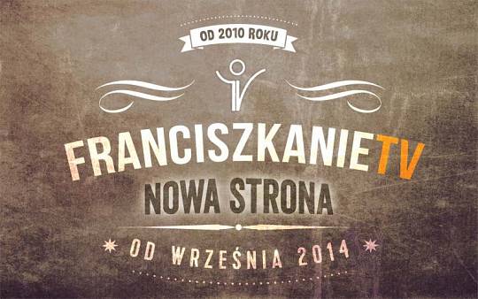 FranciszkanieTV: nowa strona wkrótce