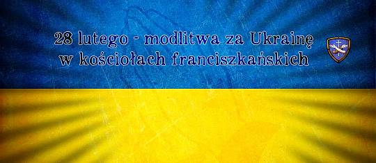 Modlitwa za Ukrainę – 28 lutego