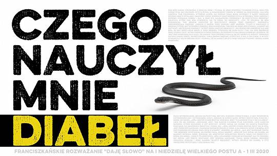 Czego nauczył mnie diabeł: Daję Słowo – I niedziela Wielkiego Postu A – 1 III 2020