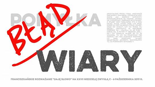 Błąd wiary: Daję Słowo – XXVII niedziela C – 6 X 2019