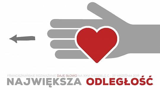 Największa odległość: Daję Słowo – XXVI niedziela C – 29 IX 2019