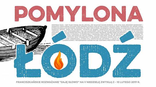 Pomylona łódź: Daję Słowo – 10 II 2019 – V niedziela C