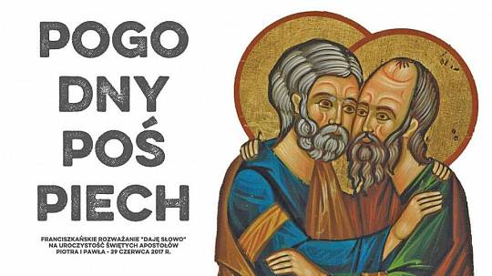Pogodny pośpiech – Daję Słowo – 29 VI 2017