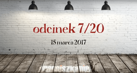 Rekolekcje wielkopostne „Oddechy” odc. 7/20