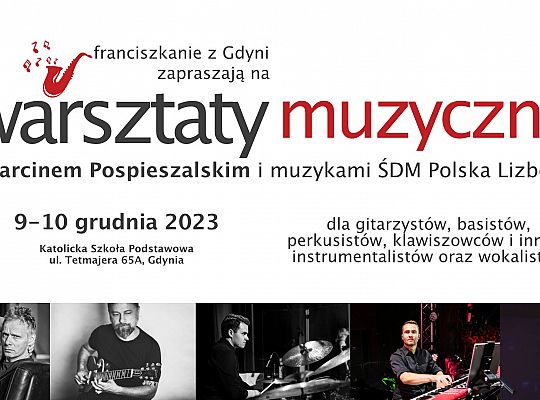 Warsztaty Muzyczne z Marcinem Pospieszalskim